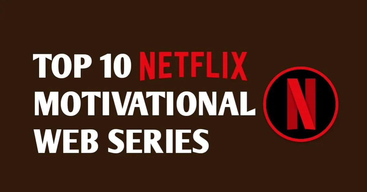 Motivational Web Series on Netflix